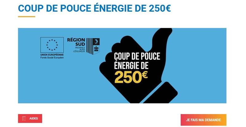 Coup de pouce énergie de 250€ -  Région Sud et Union Européenne